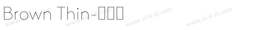 Brown Thin字体转换